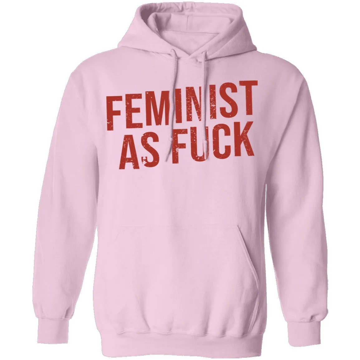 Feminist As Fuck T-Shirt