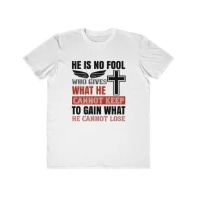 He is No Fool, Men's Lightweight Fashion Tee