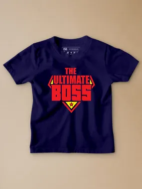 The Ultimate Boss Kids T-Shirt